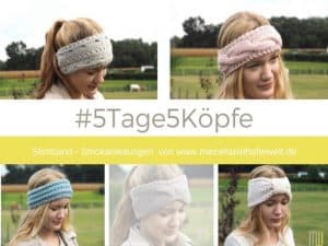Stirnband stricken #5Tage5Köpfe – der Mustermix