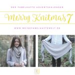 Der fabelhafte Adventskalender - Tag 7