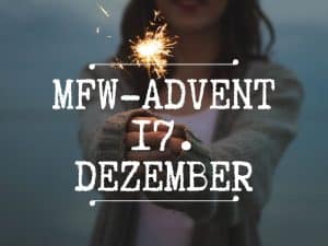 MfW Adventskalender 17. Dezember 2018
