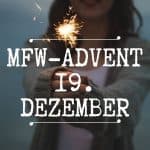 MfW Adventskalender 19. Dezember 2018
