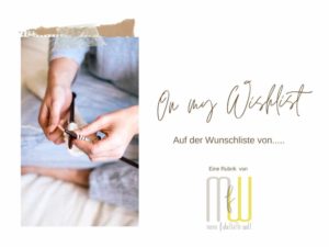 Auf der Wunschliste von…..