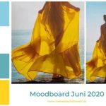 Moodboard Juni 2020