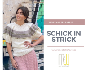 Schick in Strick – August 2020: dressed like…..