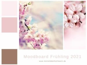 Moodboard Frühling 2021